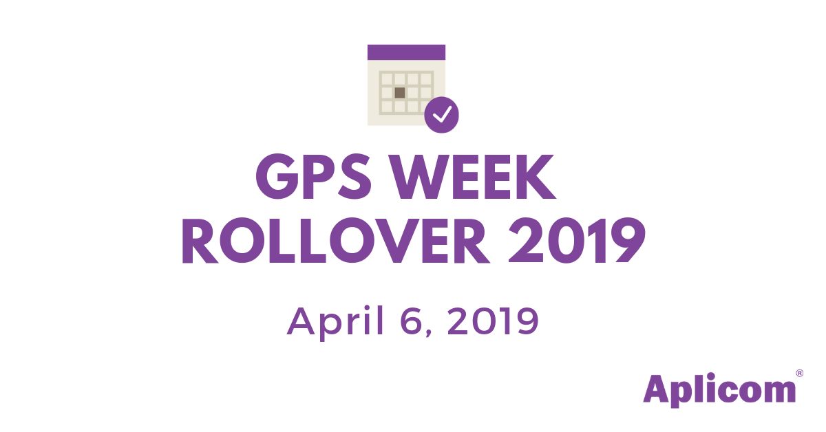 Baglæns Danser klasse GPS Week Rollover 2019 - Aplicom
